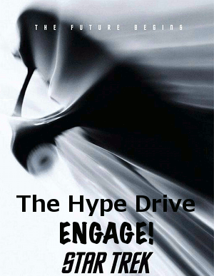 Engage The Hype Drive!