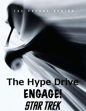 Engage The Hype Drive! Engage The Hype Drive!